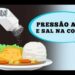 como-controlar-a-ingestao-de-sodio-na-hipertensao-arterial?