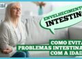 como-ter-um-intestino-saudavel-na-terceira-idade?