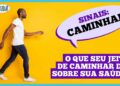 o-que-a-sua-marcha-diz-sobre-a-sua-saude