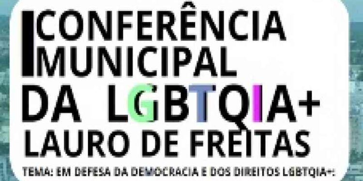 lauro-de-freitas-tera-1a-conferencia-municipal-lgbtqia+