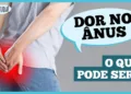 hemorroidas:-saiba-o-que-sao