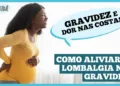 dor-nas-costas-e-gravidez