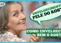 envelhecimento-do-rosto:-quando-e-por-que-ele-comeca