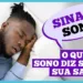 sinais:-sono