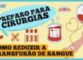 saiba-como-reduzir-a-transfusao-de-sangue