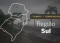 previsao-do-tempo:-sul-com-pancadas-de-chuva-nesta-sexta-feira-(17)