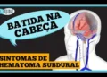 batida-na-cabeca:-sintomas-de-hemorragia-subdural