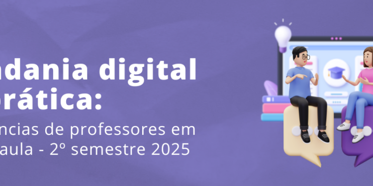 professores-de-cidadania-digital-compartilham-ideias-sobre-boas-praticas-em-sala-de-aula