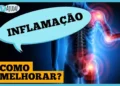 inflamacao:-como-melhorar
