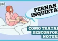 sensacao-estranha-nas-pernas-ao-deitar?-pode-ser-a-sindrome-das-pernas-inquietas!